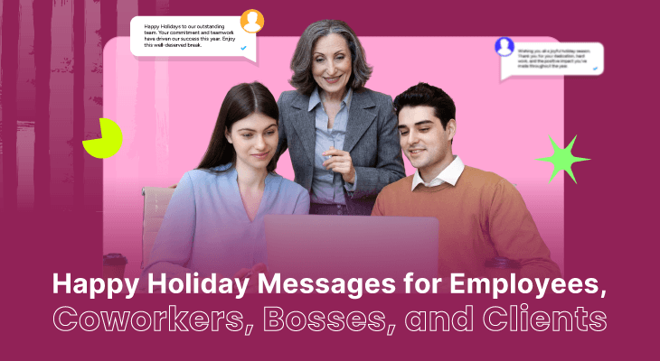 80 Happy Holiday Messages for Employees, Coworkers, Bosses, and Clients