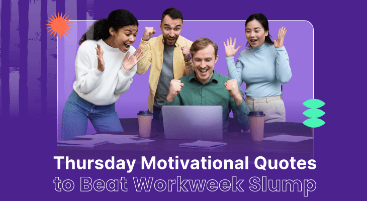 100 Thursday Motivational Quotes to Beat Workweek Slump