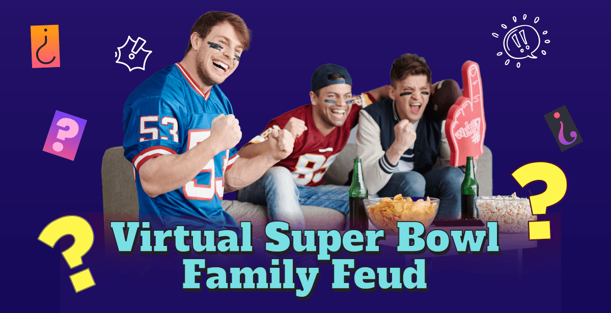 Virtual Super Bowl Family Feud