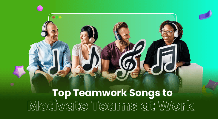 25 Top Teamwork Songs to Motivate Teams at Work