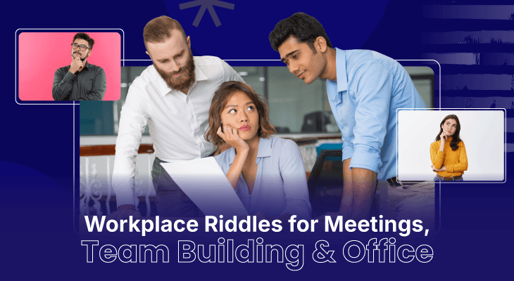 120+ Workplace Riddles for Meetings, Team Building & Office (With Answers)