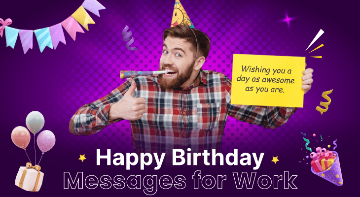 100+ Happy Birthday Messages for Work (Funny, Coworkers, Boss & Slack)