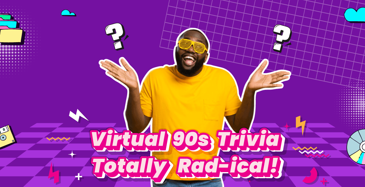 Virtual 90s Trivia – Totally Rad-ical!