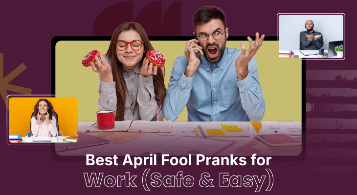 25 Best April Fool Pranks for Work (Safe & Easy)