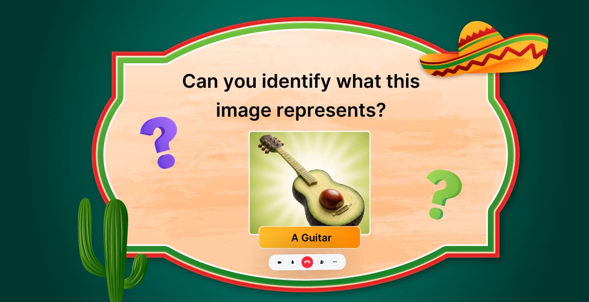 Cinco de Mayo – Guess the Picture