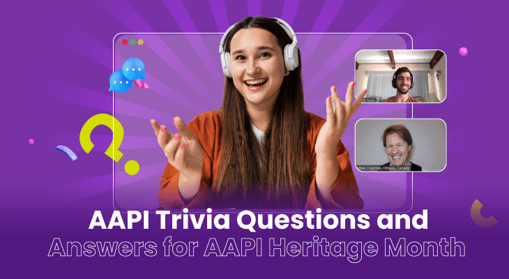 200+ AAPI Trivia Questions and Answers for AAPI Heritage Month
