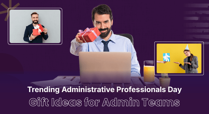 20 Trending Administrative Professionals Day Gift Ideas for Admin Teams