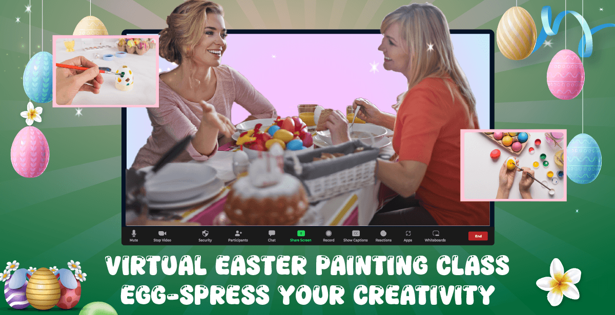 Virtual Easter Painting Class – Egg-spress Your Creativity!