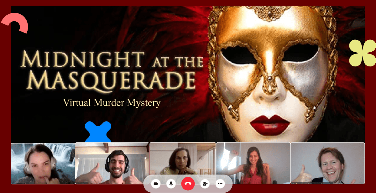 Midnight at the Masquerade’ Virtual Murder Mystery