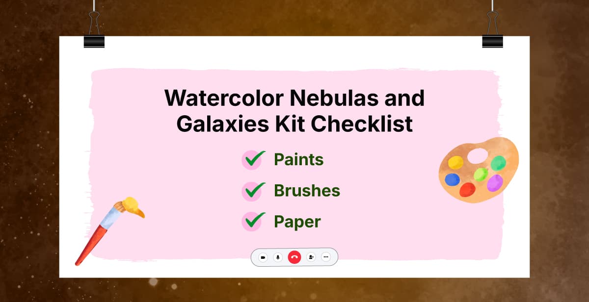 Virtual Watercolor Nebulas and Galaxies Workshop