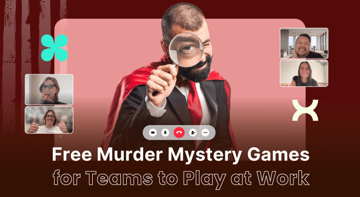 13 Free Murder Mystery Games for Teams to Play at Work