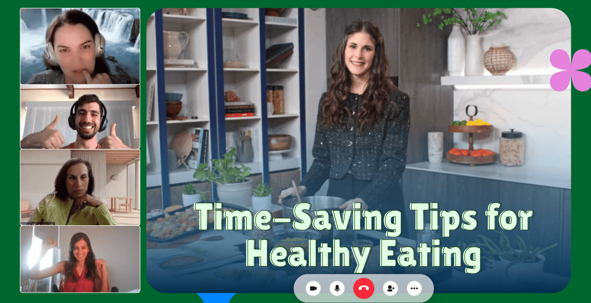 Time-Saving Tips for Healthy Eating: Virtual Workshop