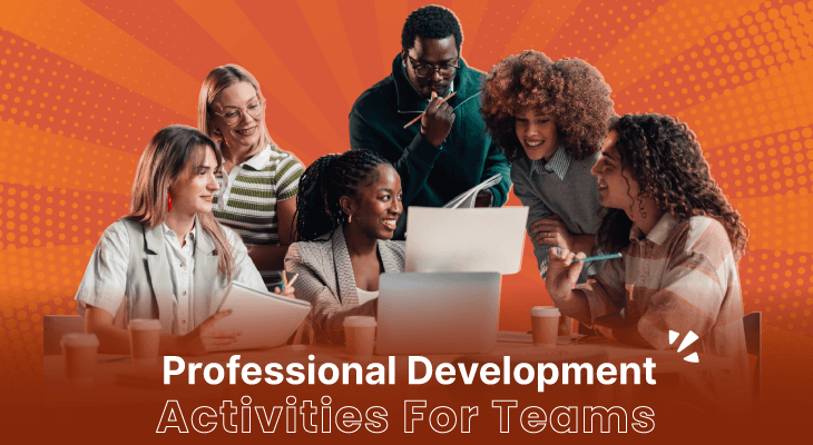 22 Professional Development Activities For Teams to Learn and Grow at Work