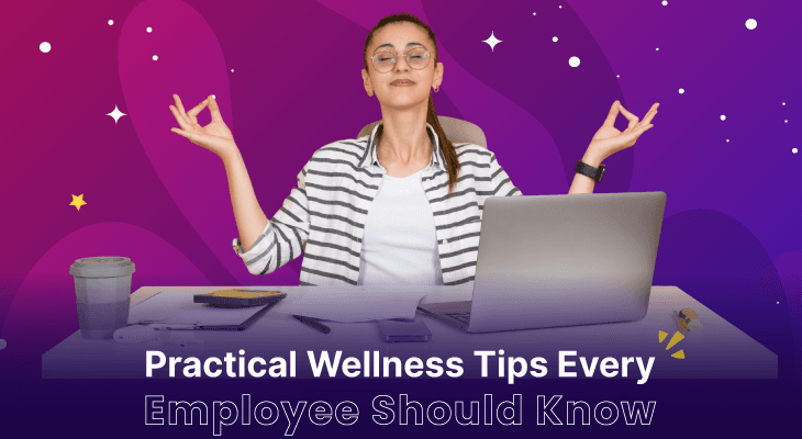 40+ Practical Wellness Tips Every Employee Should Know